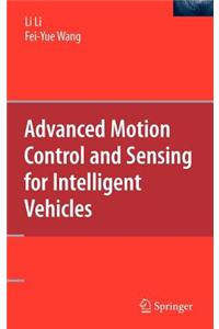 Advanced Motion Control and Sensing for Intelligent Vehicles