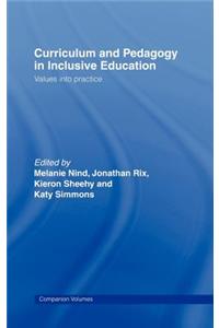 Curriculum and Pedagogy in Inclusive Education: Values Into Practice