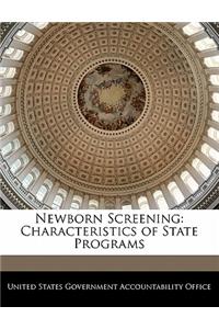 Newborn Screening: Characteristics of State Programs
