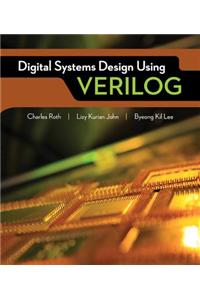 Digital Systems Design Using Verilog
