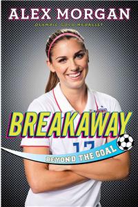 Breakaway: Beyond the Goal