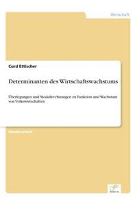 Determinanten Des Wirtschaftswachstums