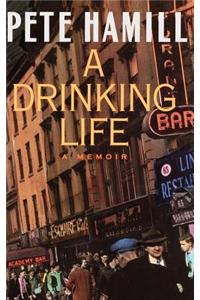 A Drinking Life: A Memoir