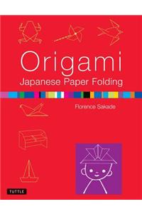 Origami Japanese Paper-Folding: (Tuttle Origami Books)