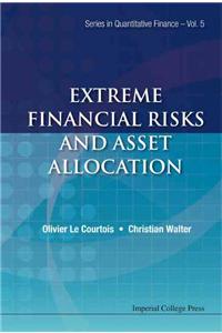 Extreme Financial Risks and Asset Allocation
