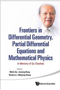 Frontiers in Differential Geometry, Partial Differential Equations and Mathematical Physics