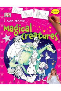 I Can Draw Magical Creatures