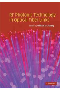 RF Photonic Technology in Optical Fiber Links