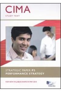 CIMA - P3: Performance Strategy: Study Text