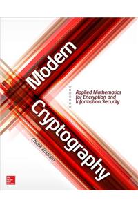 Modern Cryptography: Applied Mathematics for Encryption and Information Security