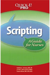 Scripting: A Guide for Nurses