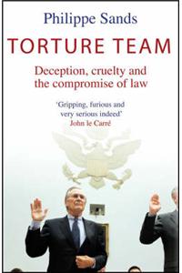Torture Team: Uncovering War Crimes in the Land of the Free