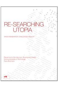 Re-Searching Utopia