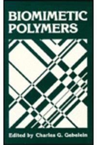 Biomimetic Polymers
