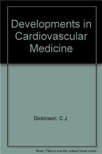 DEVELOPMENTS IN CARDIOVASCULAR MEDICINE