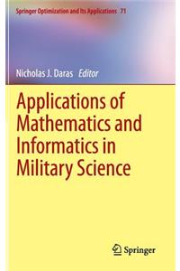 Applications of Mathematics and Informatics in Military Science