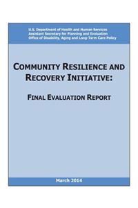 Community Resilience and Recovery Ininiative: Final Evaluation Report (Black and White)