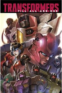 Transformers: Till All Are One, Volume 1