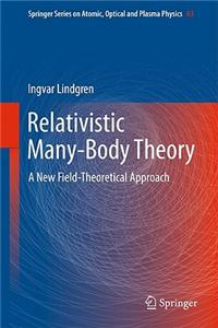 Relativistic Many-Body Theory