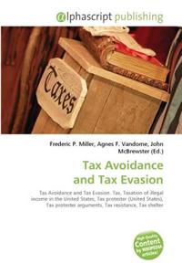 Tax Avoidance and Tax Evasion