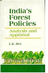 India's Forest Policies: Analysis and Appraisal