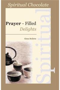Spiritual Chocolate: Prayer-Filled Delights