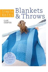 Simple Knits: Blankets & Throws