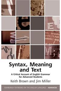 A Critical Account of English Syntax: Grammar, Meaning, Text