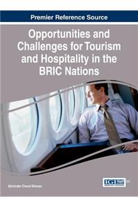 Opportunities and Challenges for Tourism and Hospitality in the Bric Nations