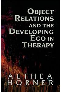 Object Relations and the Developing Ego in Therapy