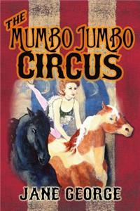The Mumbo Jumbo Circus