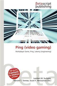 Ping (Video Gaming)