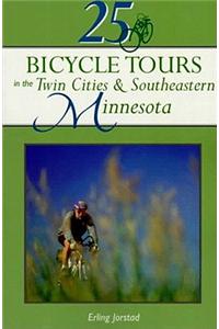 25 Bicycle Tours in the Twin Cities and Southeastern Minnesota