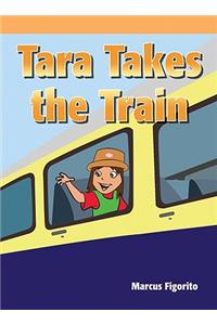 Tara Takes the Train
