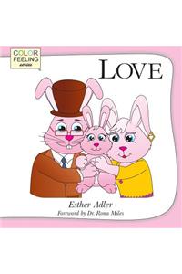 Love: Helping Children Embrace Love