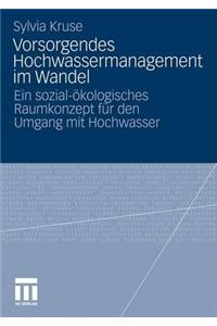 Vorsorgendes Hochwassermanagement Im Wandel