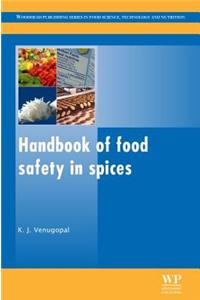 Handbook of Food Safety in Spices