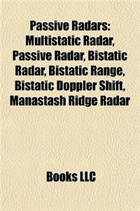 Passive Radars: Multistatic Radar, Passive Radar, Bistatic Radar, Bistatic Range, Bistatic Doppler Shift, Manastash Ridge Radar