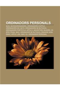 Ordinadors Personals: BIOS, Microordinadors, Ordinadors D'Apple, Ordinadors de 8 Bits, Ordinadors de Butxaca, Ordinadors Portatils, Apple II