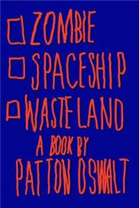 Zombie Spaceship Wasteland