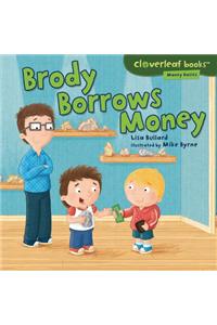 Brody Borrows Money