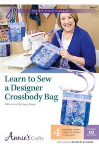 Learn to Sew a Designer Crossbody Bag