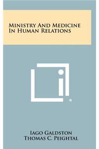 Ministry and Medicine in Human Relations