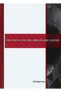 Creation and the Abrahamic Faiths