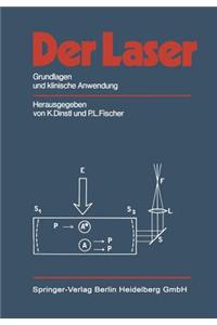 Der Laser: Grundlagen Und Klinische Anwendung
