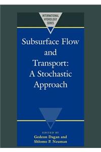 Subsurface Flow and Transport: A Stochastic Approach