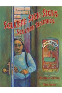 Soledad Sigh-Sighs: Soledad Suspiros