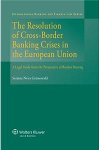 Resolution of Cross-Border Banking Crises in the Eu