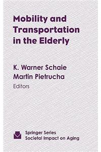 Mobility and Transportation in the Elderly