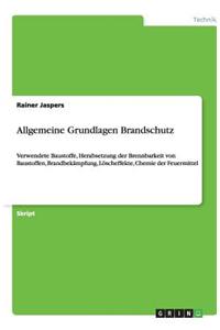 Allgemeine Grundlagen Brandschutz